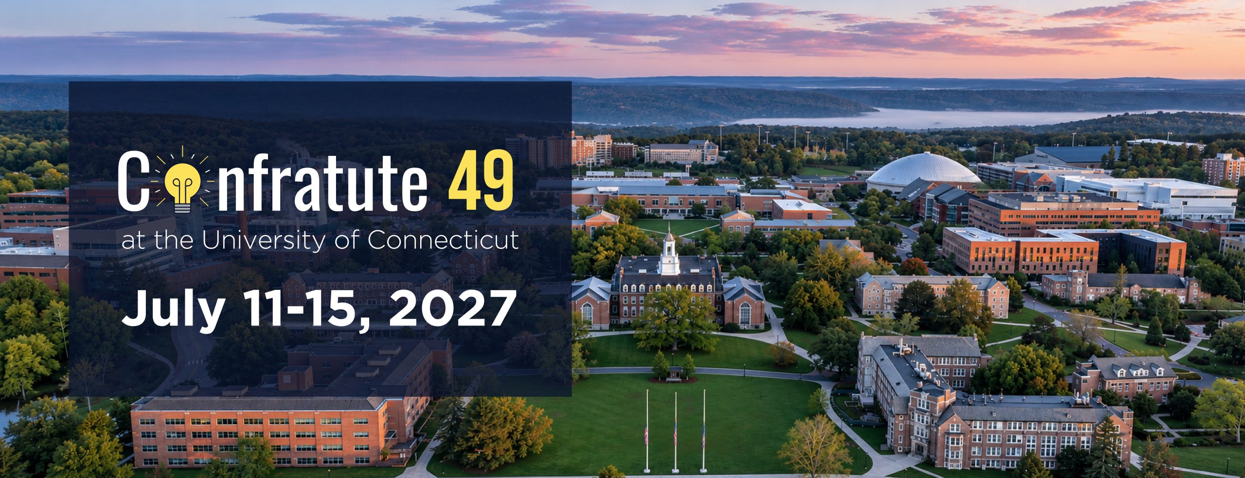 Confratute 49 at the University of Connecticut Banner, July 11-15, 2027